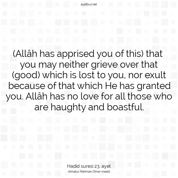 Ayetbul | Kuran Mealleri | Quran | Hadid suresi 23. ayet