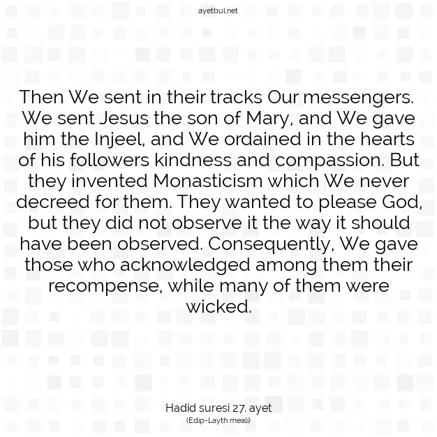 Ayetbul | Kuran Mealleri | Quran | Hadid suresi 27. ayet
