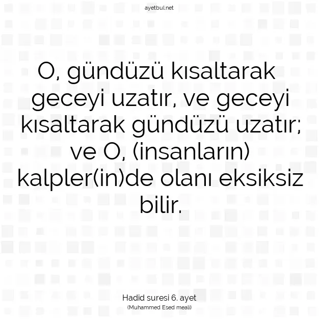 Ayetbul | Kuran Mealleri | Quran | Hadid suresi 6. ayet