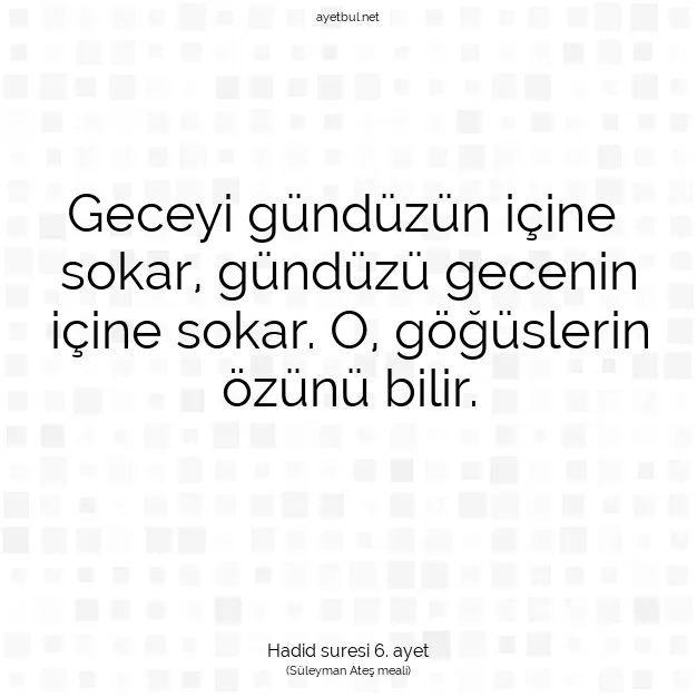 Ayetbul | Kuran Mealleri | Quran | Hadid suresi 6. ayet