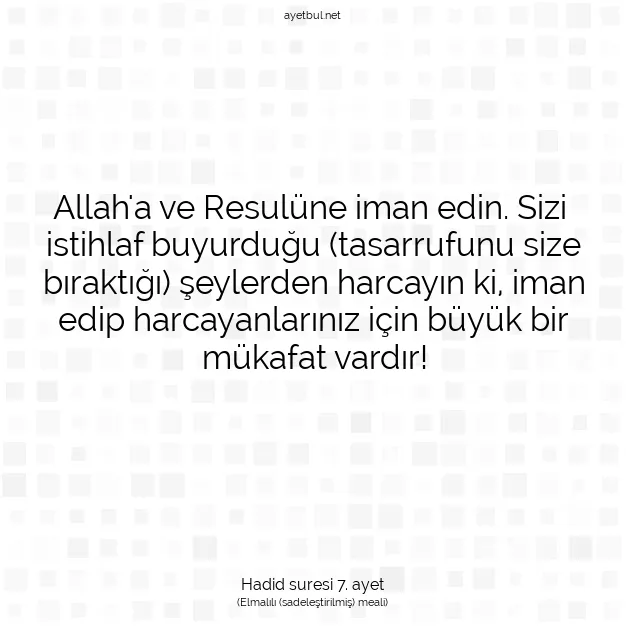 Ayetbul | Kuran Mealleri | Quran | Hadid suresi 7. ayet