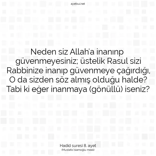 Ayetbul | Kuran Mealleri | Quran | Hadid suresi 8. ayet