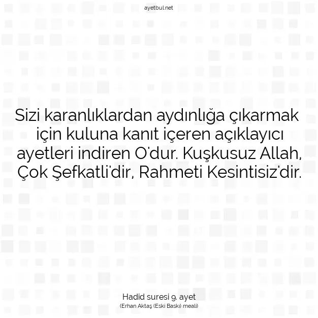 Ayetbul | Kuran Mealleri | Quran | Hadid suresi 9. ayet