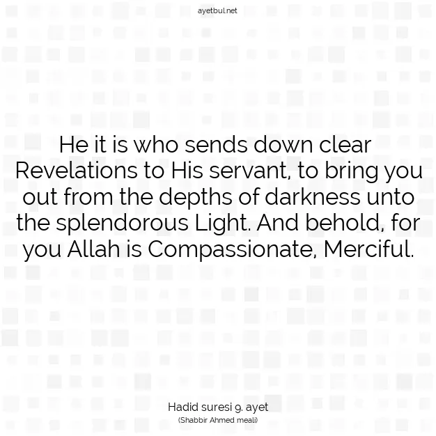 Ayetbul | Kuran Mealleri | Quran | Hadid suresi 9. ayet