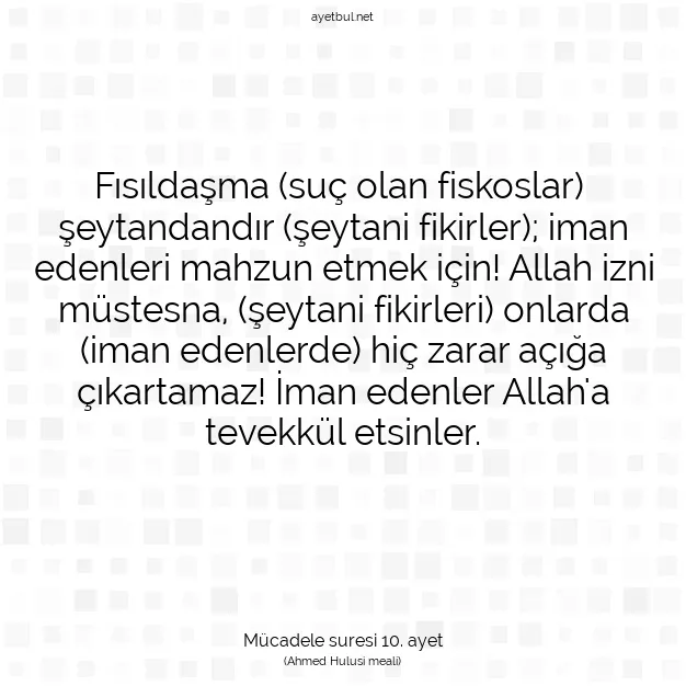Ayetbul | Kuran Mealleri | Quran | Mücadele suresi 10. ayet