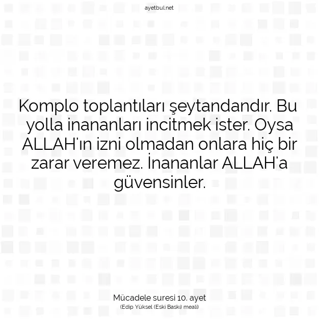 Ayetbul | Kuran Mealleri | Quran | Mücadele suresi 10. ayet