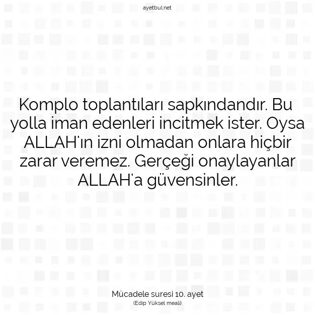Ayetbul | Kuran Mealleri | Quran | Mücadele suresi 10. ayet