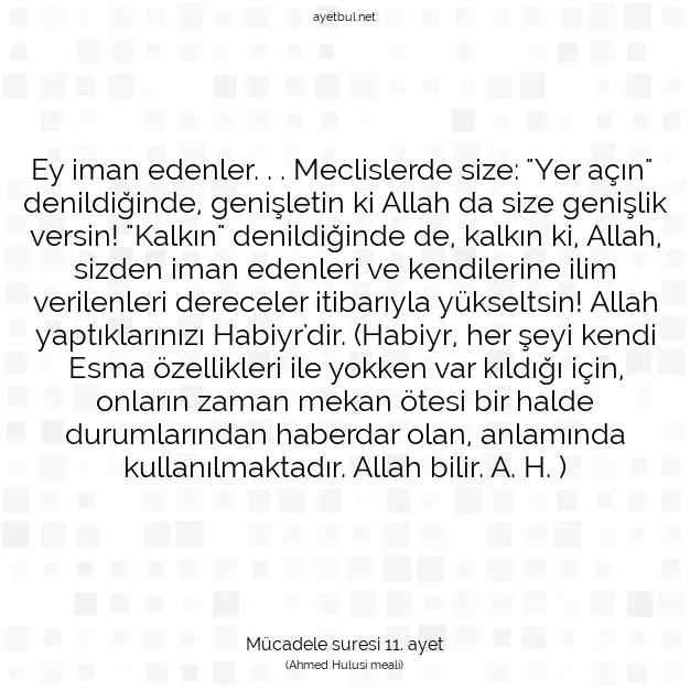 Ayetbul | Kuran Mealleri | Quran | Mücadele suresi 11. ayet
