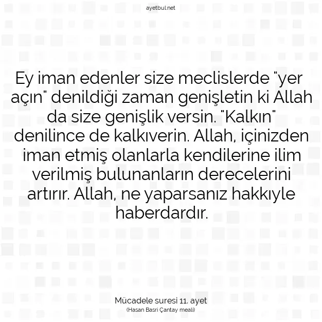 Ayetbul | Kuran Mealleri | Quran | Mücadele suresi 11. ayet