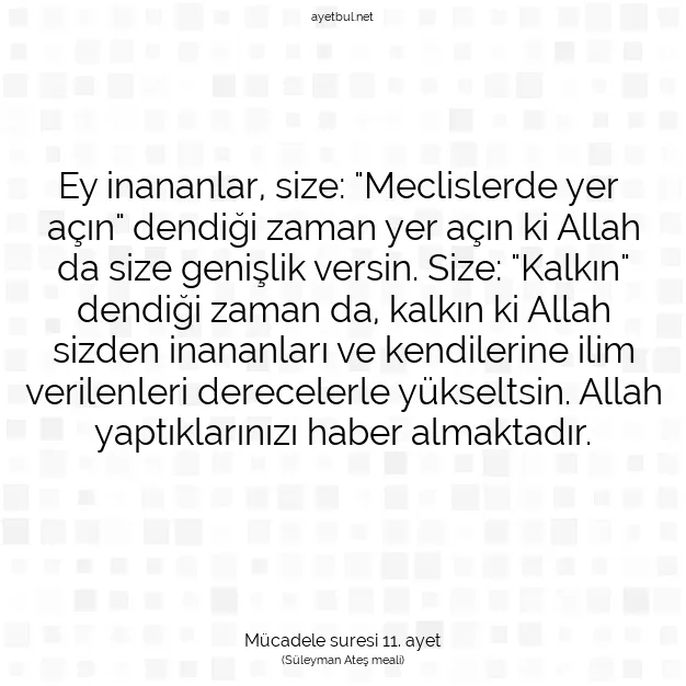 Ayetbul | Kuran Mealleri | Quran | Mücadele suresi 11. ayet