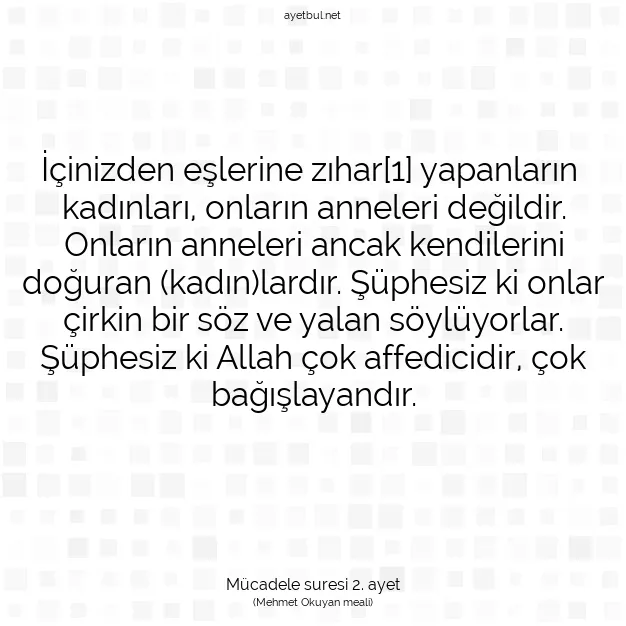 Ayetbul | Kuran Mealleri | Quran | Mücadele suresi 2. ayet