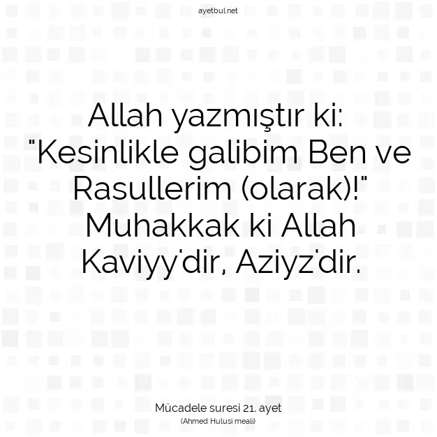 Ayetbul | Kuran Mealleri | Quran | Mücadele suresi 21. ayet