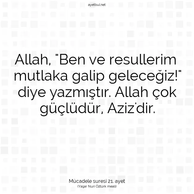 Ayetbul | Kuran Mealleri | Quran | Mücadele suresi 21. ayet