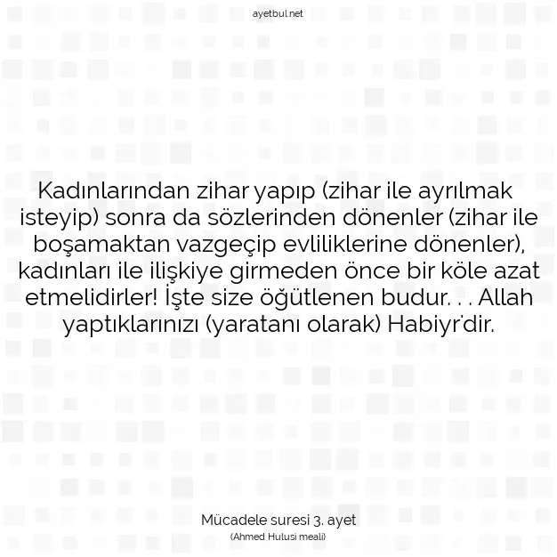 Ayetbul | Kuran Mealleri | Quran | Mücadele suresi 3. ayet