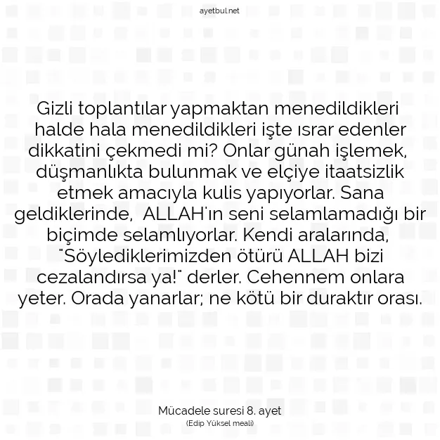 Ayetbul | Kuran Mealleri | Quran | Mücadele suresi 8. ayet