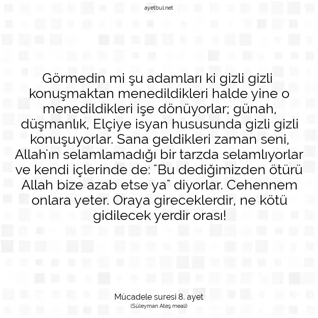 Ayetbul | Kuran Mealleri | Quran | Mücadele suresi 8. ayet