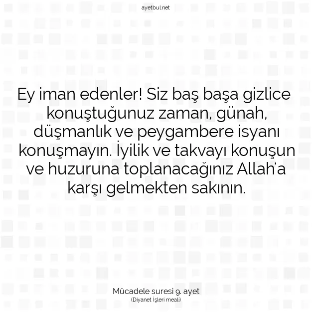 Ayetbul | Kuran Mealleri | Quran | Mücadele suresi 9. ayet