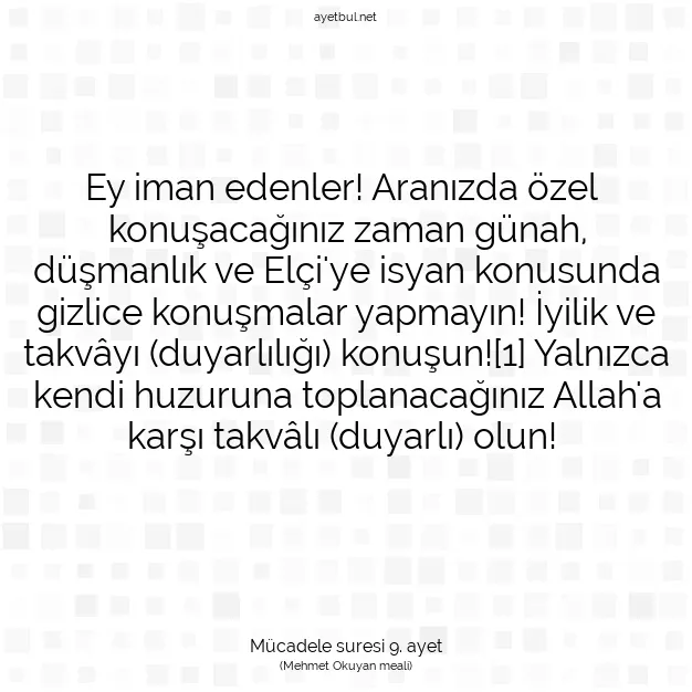 Ayetbul | Kuran Mealleri | Quran | Mücadele suresi 9. ayet