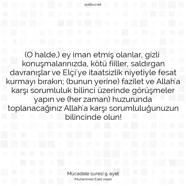Ayetbul | Kuran Mealleri | Quran | Mücadele suresi 9. ayet