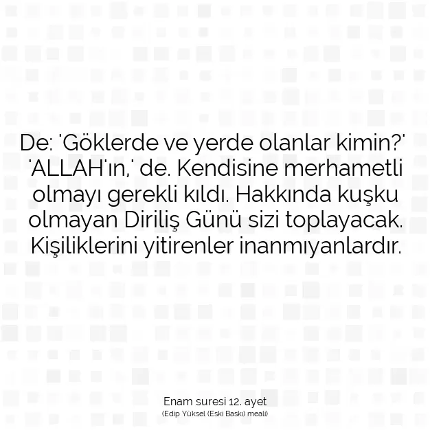 Ayetbul | Kuran Mealleri | Quran | Enam suresi 12. ayet