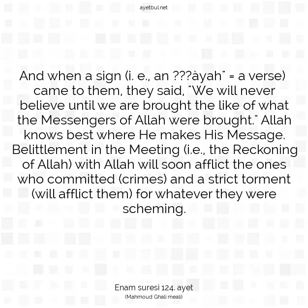 Ayetbul | Kuran Mealleri | Quran | Enam suresi 124. ayet