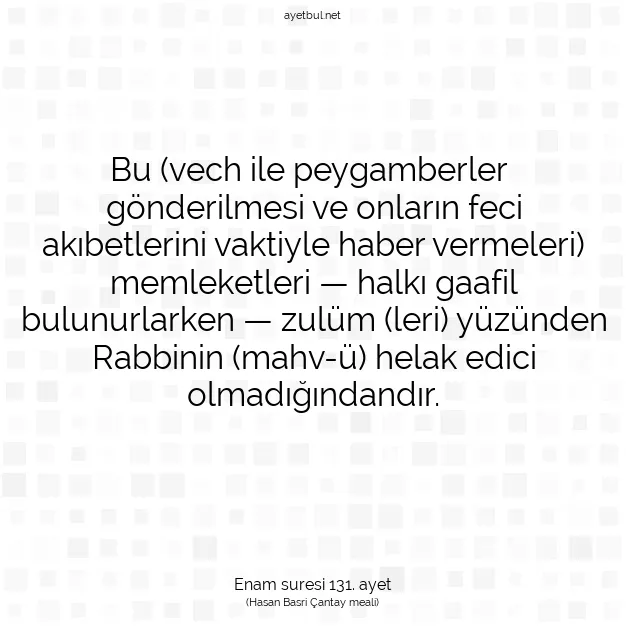 Ayetbul | Kuran Mealleri | Quran | Enam suresi 131. ayet