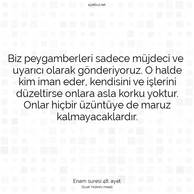 Ayetbul | Kuran Mealleri | Quran | Enam suresi 48. ayet