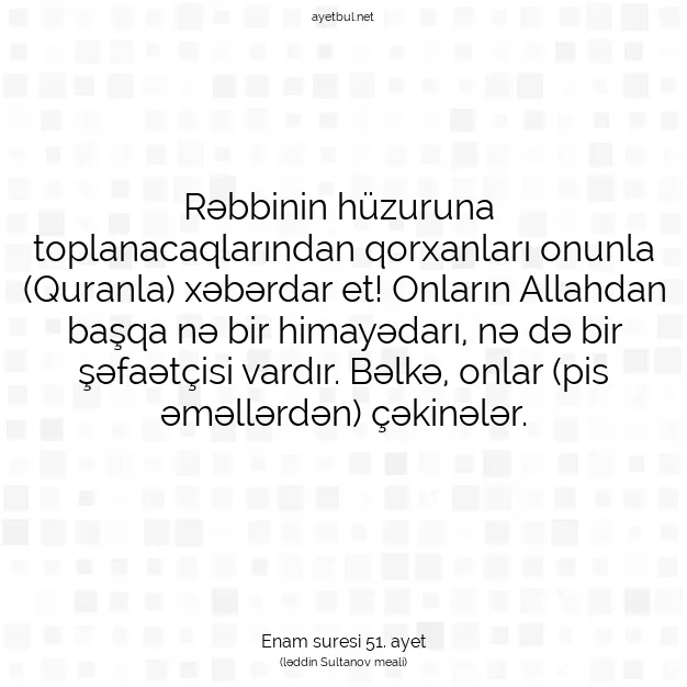 Ayetbul | Kuran Mealleri | Quran | Enam suresi 51. ayet