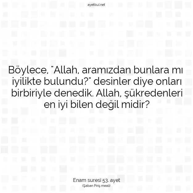 Ayetbul | Kuran Mealleri | Quran | Enam suresi 53. ayet