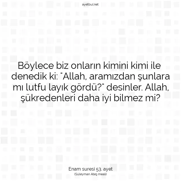 Ayetbul | Kuran Mealleri | Quran | Enam suresi 53. ayet