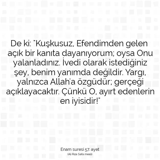 Ayetbul | Kuran Mealleri | Quran | Enam suresi 57. ayet