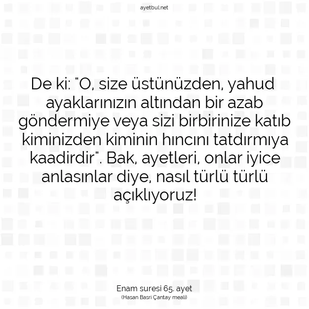 Ayetbul | Kuran Mealleri | Quran | Enam suresi 65. ayet