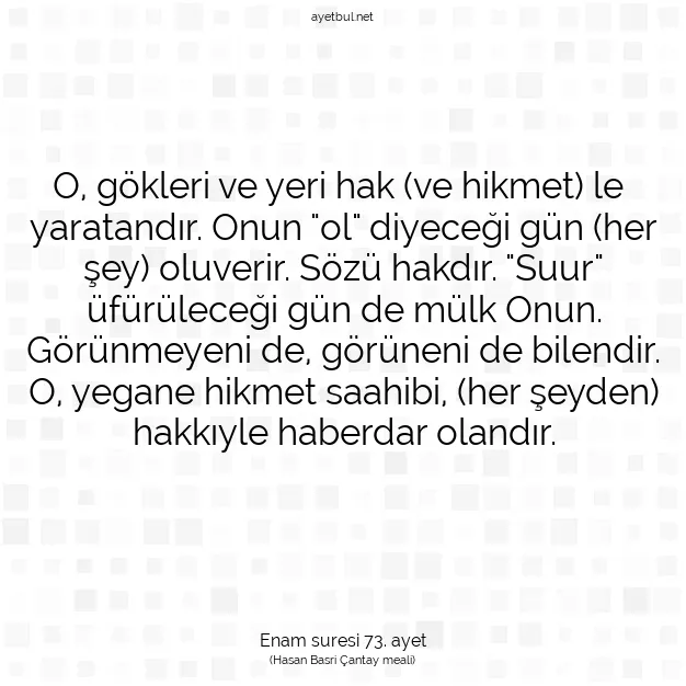 Ayetbul | Kuran Mealleri | Quran | Enam suresi 73. ayet