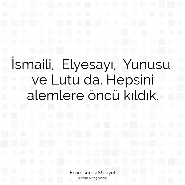 Ayetbul | Kuran Mealleri | Quran | Enam suresi 86. ayet