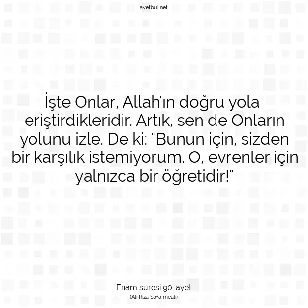 Ayetbul | Kuran Mealleri | Quran | Enam suresi 90. ayet