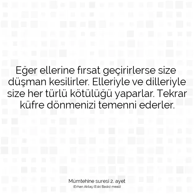Ayetbul | Kuran Mealleri | Quran | Mümtehine suresi 2. ayet