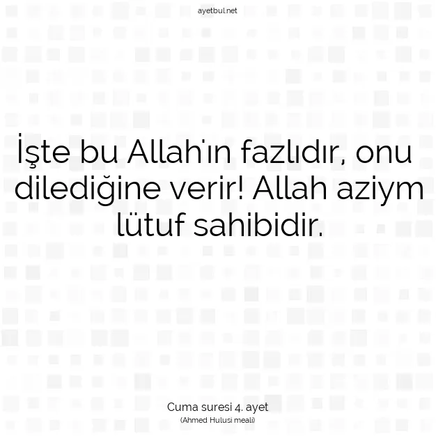 Ayetbul | Kuran Mealleri | Quran | Cuma suresi 4. ayet