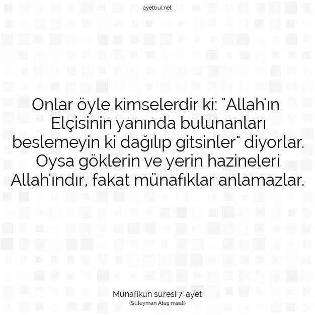 Ayetbul | Kuran Mealleri | Quran | Münafikun suresi 7. ayet