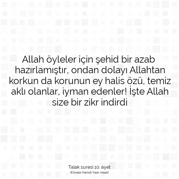 Ayetbul | Kuran Mealleri | Quran | Talak suresi 10. ayet