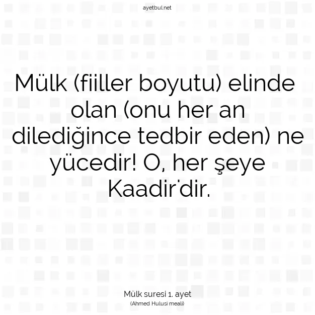 Ayetbul | Kuran Mealleri | Quran | Mülk suresi 1. ayet