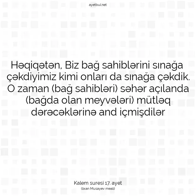 Ayetbul | Kuran Mealleri | Quran | Kalem suresi 17. ayet
