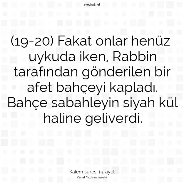 Ayetbul | Kuran Mealleri | Quran | Kalem suresi 19. ayet