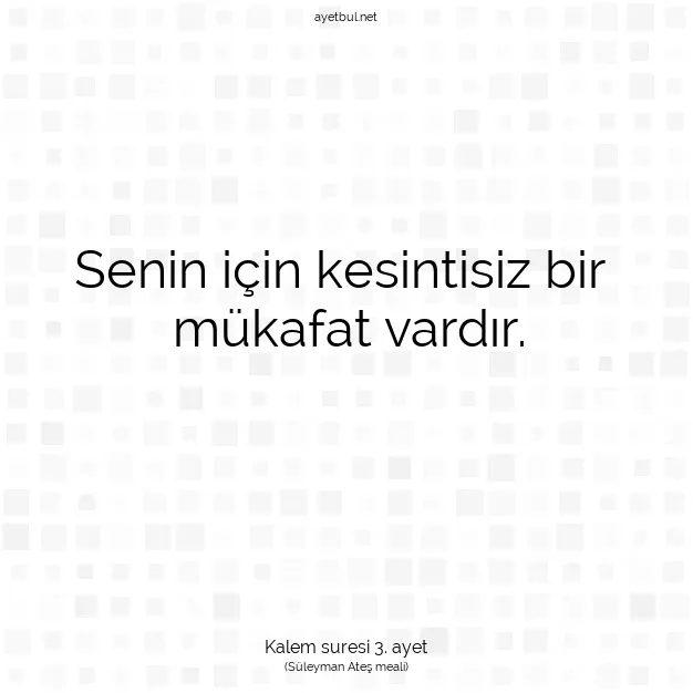 Ayetbul | Kuran Mealleri | Quran | Kalem suresi 3. ayet