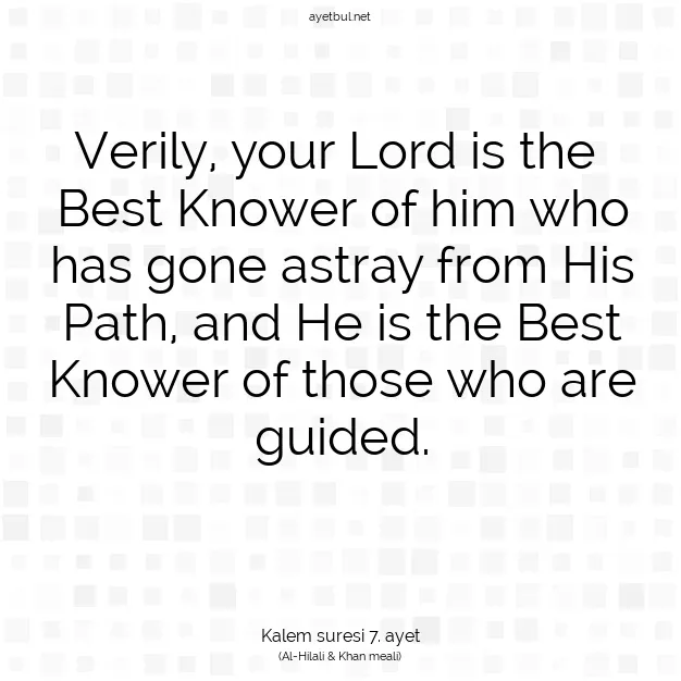 Ayetbul | Kuran Mealleri | Quran | Kalem suresi 7. ayet
