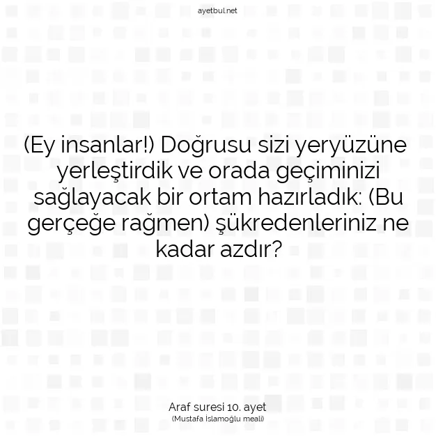Ayetbul | Kuran Mealleri | Quran | Araf suresi 10. ayet