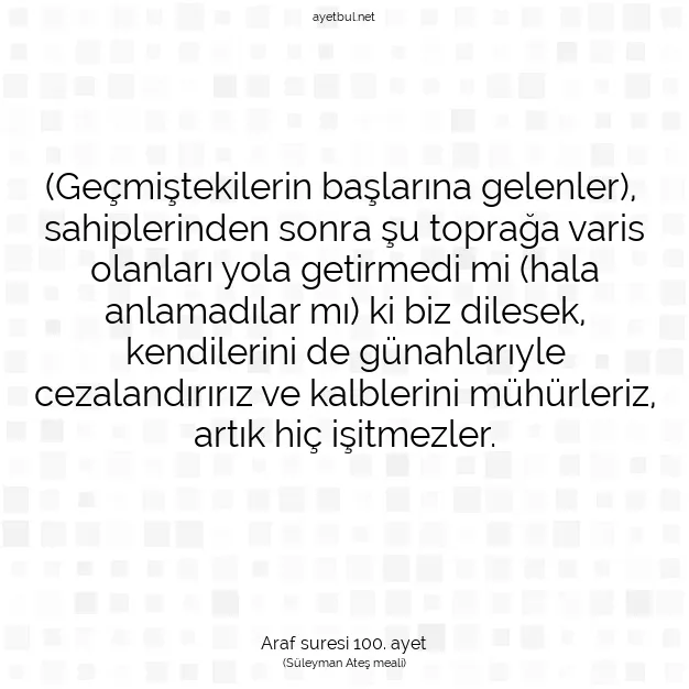 Ayetbul | Kuran Mealleri | Quran | Araf suresi 100. ayet