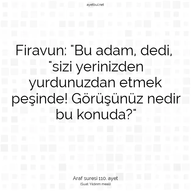 Ayetbul | Kuran Mealleri | Quran | Araf suresi 110. ayet