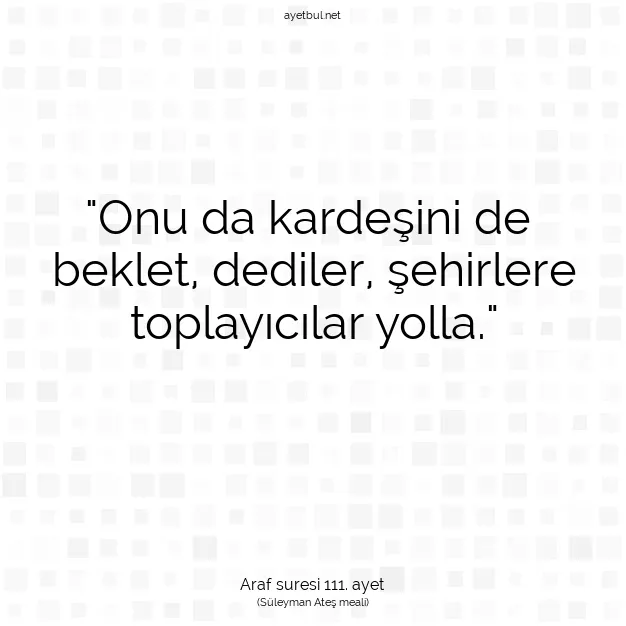 Ayetbul | Kuran Mealleri | Quran | Araf suresi 111. ayet