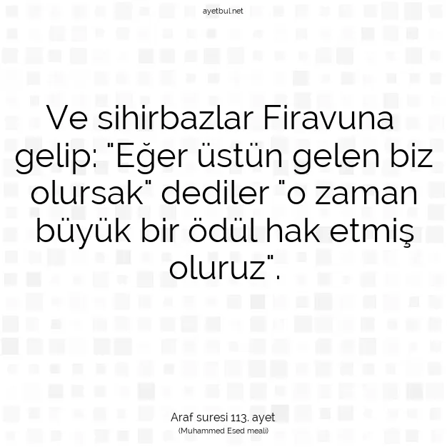 Ayetbul | Kuran Mealleri | Quran | Araf suresi 113. ayet