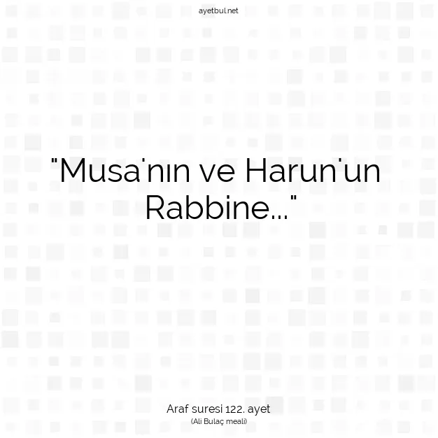 Ayetbul | Kuran Mealleri | Quran | Araf suresi 122. ayet